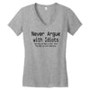 funny t shirt never argue with idiots they drag you down to their leve Women's V-Neck T-Shirt