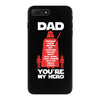 dad you're my hero iPhone 7 Plus Case