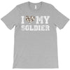 i love my soldier hunter camouflage T-Shirt