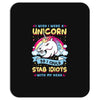 I Wish I Were A Unicorn So I Could Stab Idiots With My Head Mousepad