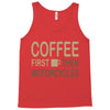 coffee then motorcycles Tank Top