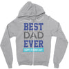 BEST DAD EVER Zipper Hoodie