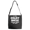 i'm the crazy uncle Adjustable Strap Totes