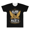 All Men Are Created Equal But Only The Best Are Born In Marc All Over Men's T-shirt