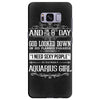 And 8th Day God Look Down So God Made A Aquarius Girl Samsung Galaxy S8 Plus