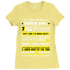 Legends Are Born In April Ladies Fitted T-Shirt