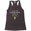 You Cant Make Everyone Happy You Are Not An Avocado Racerback Tank