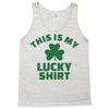 this is my lucky shirt Tank Top