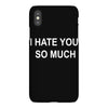 i hate you so much iPhoneX