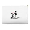 will you love me Accessory Pouches