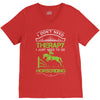 i don't need therapy i just need to do horseriding 1 V-Neck Tee