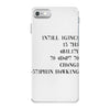 intelligence is the ability to adapt to change iPhone 7 Case