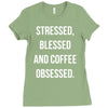 stressed, blessed and coffee obsessed Ladies Fitted T-Shirt
