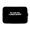 do i look like a people person Laptop sleeve