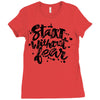 start without fear Ladies Fitted T-Shirt