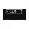 killin' it License Plate