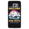 I Wish I Were A Unicorn So I Could Stab Idiots With My Head Samsung Galaxy S7