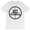 Last Man Standing T-Shirt