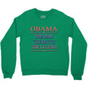 obama   the man   the myth   the legen Crewneck Sweatshirt