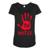 hai hater trending Maternity Scoop Neck T-shirt