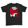 please don&rsquo;t kill my vibe Youth Tee