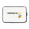 Mommy to Bee Baby Boy Laptop sleeve