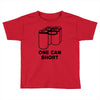 one can short Toddler T-shirt