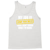 my job is top secret Tank Top