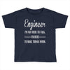 i'm not here to talk Toddler T-shirt