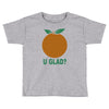 orange uglad Toddler T-shirt