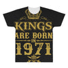kings are born in 1971 All Over Men's T-shirt
