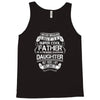 Super Cool Father Of A Freaking Awesome Daughter Tank Top