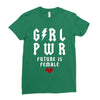 Girl Power Future Is Female Ladies Fitted T-Shirt