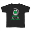 drunk lives matter Toddler T-shirt