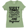 This Girl Is Taken By A Super Sexy June Boyfriend Ladies Fitted T-Shirt