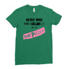 never mind the bulldogs Ladies Fitted T-Shirt