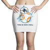 this is how i roll Mini Skirts