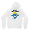 monsieur troudbal Hoodie