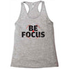 Be Focus Racerback Tank