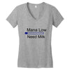 gaming mana low need milk Women's V-Neck T-Shirt