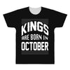 kings are born in october All Over Men's T-shirt