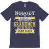 Nobody Is Perfect But If You Are A Grandmom You Are Pretty Damn Close T-Shirt