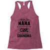 I Am Called Nana... Racerback Tank