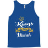 Kings Are Born In March Tank Top