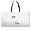 cuz dam Weekender Totes