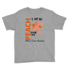 wear peach for  my [you can write any name] Youth Tee