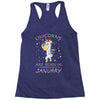 Unicorns are born in January Racerback Tank
