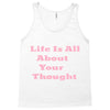 life is all Tank Top