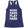 work out play hard funny Racerback Tank