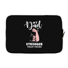 My Dad is Stronger Than Yours Laptop sleeve